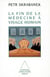 La fin de médecine à visage humain