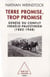 Terre promise, trop promise - genèse du conflit israélo-palestinien (1882-1948)