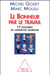 Le Bonheur par le travail
