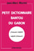 Petit dictionnaire bantou du Gabon - français/ndjabi, ndjabi/français