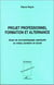 Projet professionnel - formation et alternance