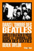 Dans l'ombre des Beatles -  carnets d'un attaché de presse dans le tourbillon rock des sixties