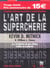 L'art de la supercherie