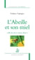 L'abeille et son miel