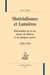 Matérialisme et lumières - philosophies de la vie autour de Diderot et de quelques autres (1706-1789)