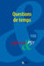 Enfances et psy n.100 : Questions de temps