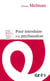 Pour introduire à la psychanalyse : Séminaire inédit