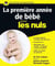 La première année de bébé Pour les Nuls collector