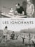 Les ignorants - récit d'une initiation croisée