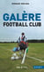 Galère football club