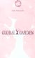Global garden - coffret Tome 1 à Tome 8