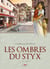 Les ombres du Styx Tome 1 - le maître de l'éternité