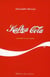 Kafka cola - sans pitié ni sucre ajouté