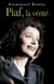 La veritable - piaf, la vérité