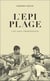 L'épi plage - une saga tropézienne