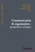 Communication et organisation : Perspectives critiques