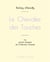 Le Chevalier des Touches de Barbey d'Aurevilly (édition grand format)