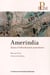 Amerindia - essais d'ethnohistoire autochtone