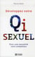 Développez votre QI sexuel - pour une sexualité sans complexes