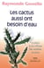 Les cactus aussi ont besoin d'eau - le plaisir, le plus efficace des antidotes au stress