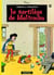 Johan et Pirlouit Tome 13 : le sortilège de Maltrochu