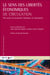 Le sens des libertés économiques de circulation - the sens of economic freedoms of movement
