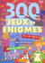 300 jeux et enigmes