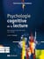 Psychologie cognitive de la lecture : Reconnaissance des mots écrits chez l'adulte