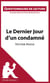 Le dernier jour d'un condamné de Victor Hugo