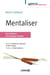 Mentaliser - de la théorie à la pratique clinique (2e édition)