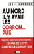 Au nord, il y avait les corrom... pus