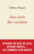 Aux côtés des victimes