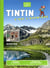 Tintin c'est l'aventure n°15 - Marcher ou le début de l'aventure