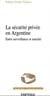 La securité privée en Argentine - entre surveillance et marché