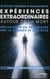 Expériences extraordinaires autour de la mort