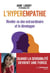 L'hyperempathie : révéler ce don extraordinaire et le développer