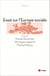 Essai sur l'Europe sociale