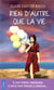 Rien d'autre que la vie