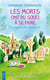 Les mystères de Honeychurch Tome 4 : les morts ont du souci à se faire