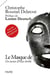 Le Masque de fer : Un secret d'État révélé