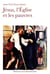Jésus, l'Eglise et les pauvres