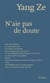 N'aie pas de doute