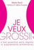 Je veux grossir - c'est possible, sans régime ni suppléments alimentaires