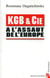 KGB et Cie - à l'assaut de l'Europe