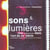 Sons et lumieres - l'exposition