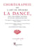 Chorégraphie ou l'art de décrire la dance, par caractères, figures et signes démonstratifs