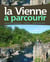 La Vienne à parcourir