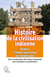 Histoire de la civilisation indienne Tome 1 : l'Inde ancienne et médiévale : de la civilisation de l'Indus-Sarasvati aux invasions musulmanes