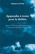 Apprendre à écrire pour le théâtre - histoire et méthodes des enseignements de l'écriture théâtrale en France