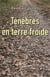 Journal Tome 1 : ténèbres en terre froide (1957-1964)